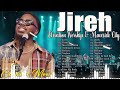 Jireh, Promises, Refiner | Chandler Moore & Naomi Raine | Elevation Worship & Maverick City Music