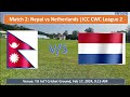 Nepal vs Netherlands Live Match Preview, CWC League 2, Giveaway, Playing XI, TV Guide, How to Watch