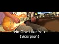 No One Like You - Scorpion - Guitar Cover (Solo)