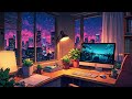 Lofi Beautiful Night 🌙 Lofi Chill To Relax/Lofi Hip Hop For [ Work - Relax - Study ]