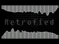 Retrofied - Soundtrack (read description)