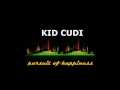 Kid Cudi - Pursuit Of Happiness [1 hour] Chill