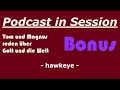Tom und Magnus reden über hawkeye - Tom und Magnus BONUS