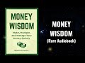 Money Wisdom -  Make, Multiple, and Manage Your Money Quietly Audiobook