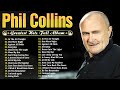 The Best of Phil Collins - Phil Collins Greatest Hits Full Album - Soft Rock Ballads.