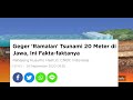 GEOLOGI|| Jika Jawa dihantam Tsunami 20 meter? Ini tanda-tanda sebelum Tsunami datang, Megathrust