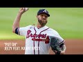 Atlanta Braves Walk Up Music - August 2021