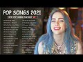 US - UK Pop Hits 2021 - Top Chart Songs