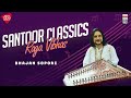 Santoor Classics | RAGA VIBHAS | Bhajan Sopori | Music Today