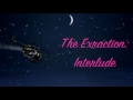 The Extraction: Interlude