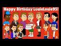 Happy Birthday LouieLouie95!