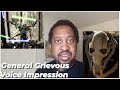 General Grievous Voice Impression (Star Wars The Clone Wars)