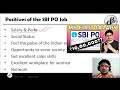 SBI PO Pros and Cons (By Ex Scale 2 Deputy Manager at SBI)