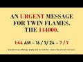 URGENT MESSAGE FOR THE 144000 #twinflames #chosenones