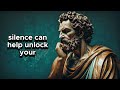 Unlock the Power of Silence: Discover Stoic Wisdom for Personal Growth and Inner Strength