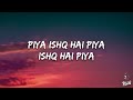 Kesariya (Lyrics) Full Song - Brahmastra | Arijit Singh | Kesariya Tera Ishq Hai Piya