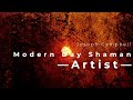 Artist: Modern Day Shaman - Joseph Campbell