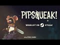 Pipsqueak! Announcement Trailer