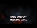 Welcome to our first [SERIES] - Basic Game Mechanic Series (Introduction)