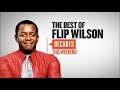 The Decades Binge: The Best of Flip Wilson