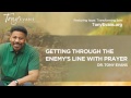 Defeating the Enemy with Prayer | Tony Evans Sermon