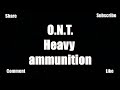 O.N.T. Old New Trance - Heavy ammunition