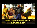 Source!! Chivhayo Spotted Escorted