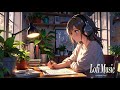 Work & Study Lofi hip hop📚 chill/relax/study/work/calm/sleep/rain/Deep Focus🎧