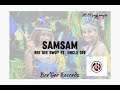 SAMSAM - Bee'Gee Bwoy ft. Uncle Dee | 2024 png music | Bee'Gee Recordz