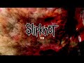 Slipknot - Yen