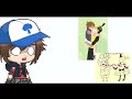 Bill X Dipper!? ~ Gacha + Gravity Falls