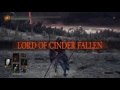 Dark Souls 3 Soul of Cinder + Betrayal Ending!