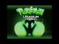 Pokemon Uranium Gym Leader Theme + Last Pokemon Theme