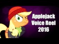 Applejack Voice Reel 2016 - TheLostNarrator