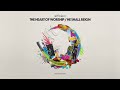 The Heart of Worship / He Shall Reign - Matt Redman (Audio Video)