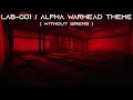 LAB-001 / Alpha Warhead Music [Without Sirens]