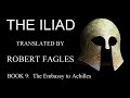 The Iliad: Book 9