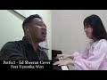 Perfect Ed Sheeran cover by Fajri ft Veronika Wen