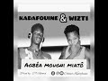 Kadafouine feat Wizti - agbéa mougni miatô (audio)
