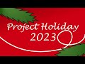 Project Holiday 2023 trailer