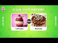 VOCÊ PREFERE...? 🧁🍫 | Oque você prefere?  | Edicão doces | Jogo das escolhas! 🔁