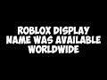 UPDATE | Roblox Display Name (Officially released Worldwide on June 8)