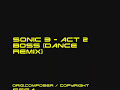 Sonic 3 - Act 2 Boss (Dance Remix)