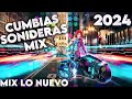 ⚡SUPER ÉXITOS CUMBIAS SONIDERAS MIX 2024 LO MAS NUEVO✨TEMA DE ESTRENO 2024🎉CUMBIAS MIX PARA BAILAR💃🕺