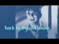 The Smiths - Back to the Old House (Official Lyric Video)