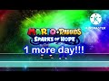 Mario Rabbids Sparks of Hope countdown 1 More day left!