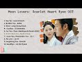 [FULL ALBUM] Moon Lovers: Scarlet Heart Ryeo OST (달의 연인 보보경심 려 OST)