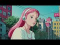 Morning in the city Citypop Lofi Playlists 🎧Start to Relax Study to Work to🏙️ Music without Lyrics