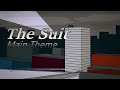 The Suit Main Theme (Confrontation with Morgan)