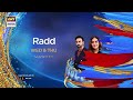 New! Radd Episode 17 | Promo | ARY Digital